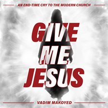 Cover image for Give Me Jesus
