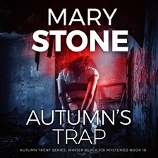Imagen de portada para Autumn's Trap: Autumn Trent Series