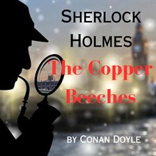 Cover image for Sherlock Holmes: The Copper Beeches