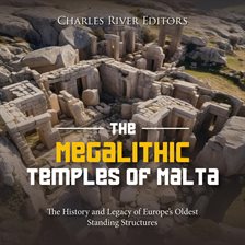 Cover image for The Megalithic Temples of Malta: The History and Legacy of Europe's Oldest Standing Structures