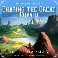 Cover image for Chasing the Great Corvid
