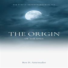 Imagen de portada para The Origin of the Spies