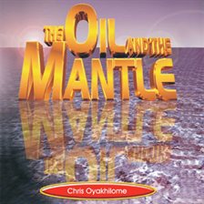 Cover image for The Oil and the Mantle