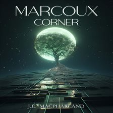 Imagen de portada para Marcoux Corner