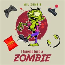 Cover image for I Turned Into a Zombie