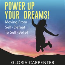 Cover image for Power Up Your Dreams