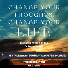Imagen de portada para Summary: Change Your Thoughts, Change Your Life