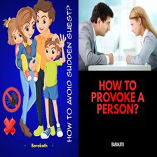 Cover image for How to Avoid Sudden Guest? How to Provoke a Person?