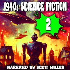 Cover image for 1940s Science Fiction 2 - 16 Science Fiction Short Stories From the 1940s