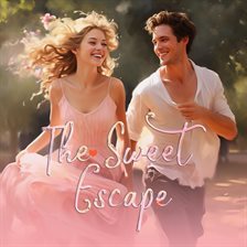 Cover image for The Sweet Escape