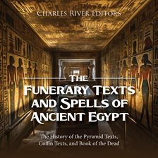 Cover image for Funerary Texts and Spells of Ancient Egypt