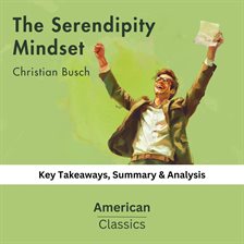 Cover image for The Serendipity Mindset by Christian Busch
