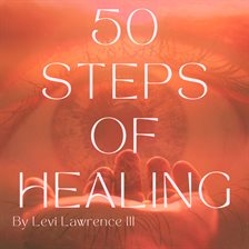 Cover image for 50 Steps of Healing