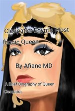 Cover image for Cleopatra: Egypt Most Iconic Queen