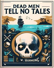 Cover image for Dead Men Tell No Tales