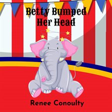 Cover image for Betty Bumped Her Head