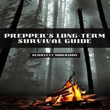 Cover image for Prepper's Long-Term Survival Guide