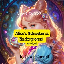 Cover image for Alice's Adventures in Wonderland