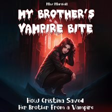 Cover image for My Brother's Vampire Bite