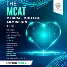 Imagen de portada para The MCAT Medical College Admission Test Study Guide Volume I