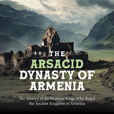 Cover image for Arsacid Dynasty of Armenia