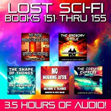 Imagen de portada para Lost Sci-Fi - Five Lost Sci-Fi Short Stories from the 1930s, 40s, 50s and 60s