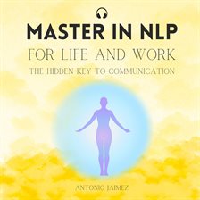 Cover image for Master in NLP for Life and Work