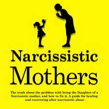 Cover image for Narcissistic Mothers