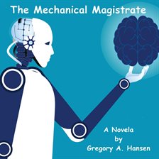 Cover image for The Mechanical Magistrate