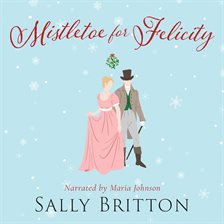 Cover image for Mistletoe for Felicity