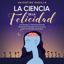 Cover image for La Ciencia de la Felicidad