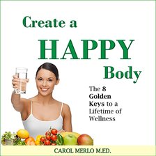 Imagen de portada para Create a Happy Body