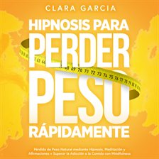 Cover image for Hipnosis para Perder Peso Rápidamente