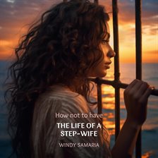 Imagen de portada para How Not to Have the Life of a Step-Wife