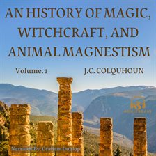 Imagen de portada para An History of Magic, Witchcraft, and Animal Magnetism