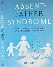 Cover image for Absent Father Syndrome