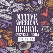 Cover image for Native American Herbal Encyclopedia