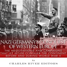 Cover image for Nazi Germany's Conquest of Western Europe