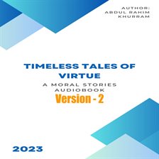 Imagen de portada para Timeless Tales of Virtue: A Moral Stories Audiobook Volume 2