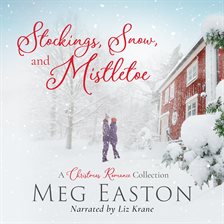 Imagen de portada para Stockings, Snow, and Mistletoe