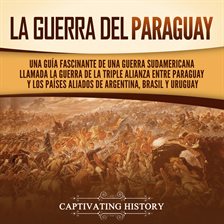 Cover image for La guerra del Paraguay
