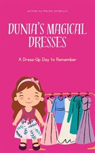 Cover image for Dunia's Magical Dresses