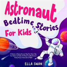 Cover image for Astronaut Bedtime Stories for Kids