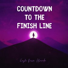 Cover image for Countdown to the Finish Line