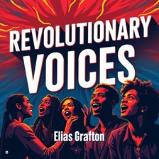 Imagen de portada para Revolutionary Voices: Stories of the New Nation's Founders