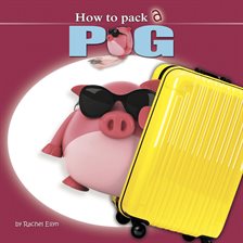 Cover image for How to Pack a Pig