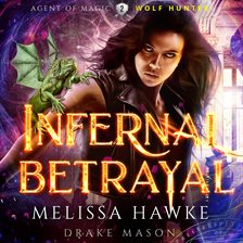 Cover image for Infernal Betrayal: Wolf Hunter