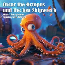 Cover image for Oscar the Octopus and the Lost Shipwreck