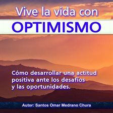 Cover image for Vive la vida con optimismo