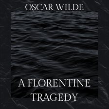 Cover image for A Florentine Tragedy